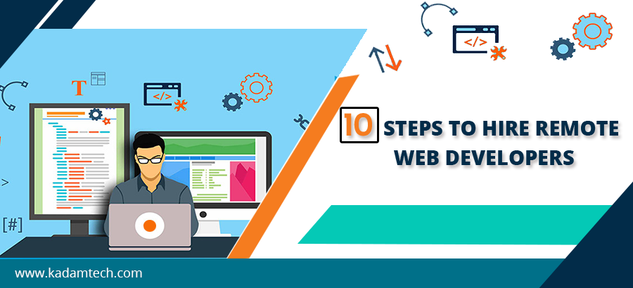 Step for Hiring Remote Web Developers