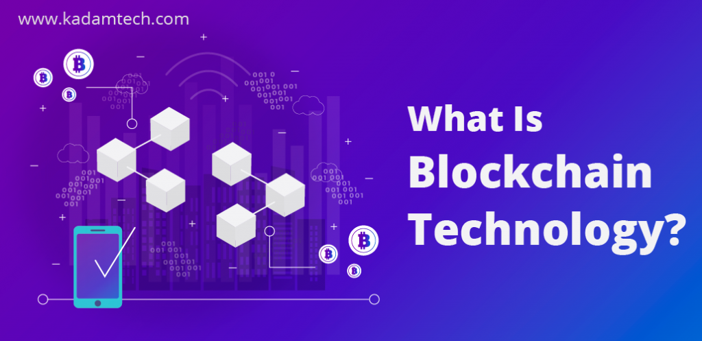 What Is The Blockchain Technology